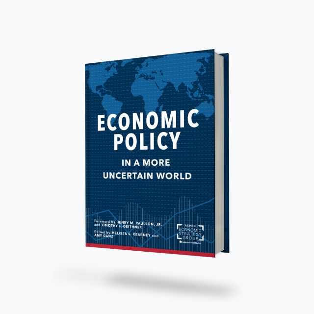 Book: Economic Policy in a More Uncertain World • The Aspen